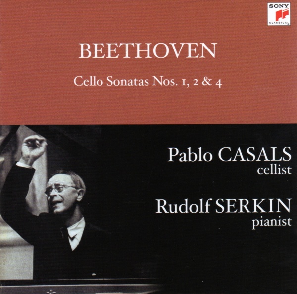 Ludwig van Beethoven (1770-1827) • Cello Sonatas Nos. 1, 2 & 4 CD • Pablo Casals