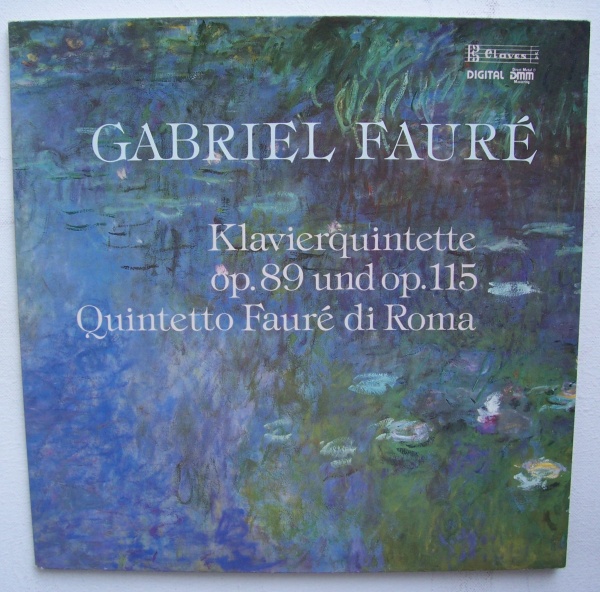 Gabriel Fauré (1845-1924) • Klavierquintette op. 89 und op. 115 LP