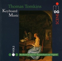 Thomas Tomkins (1572-1656) • Complete Keyboard Music...