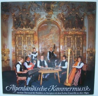 Kerber-Ensemble • Alpenländische Kammermusik LP