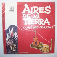 Aires de mi Tierra con "Los Corazas" LP