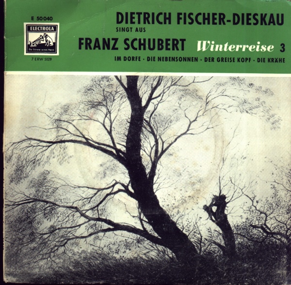 Franz Schubert (1797-1828) • Winterreise 3 7" • Dietrich Fischer-Dieskau