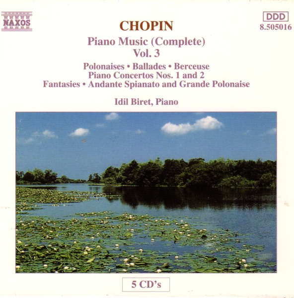 Frédéric Chopin (1810-1849) - Piano Music (Complete) Vol. 3 5 CD-Box - Idil Biret
