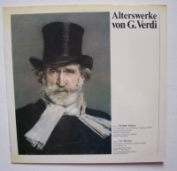 Giuseppe Verdi (1813-1901) • Alterswerke LP