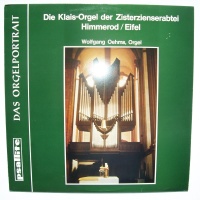 Die Klais-Orgel der Zisterzienserabtei Himmerod / Eifel LP