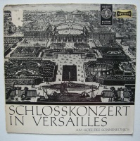 Schlosskonzert in Versailles LP
