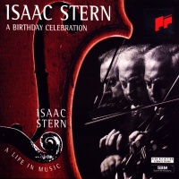 Isaac Stern • A Birthday Celebration CD