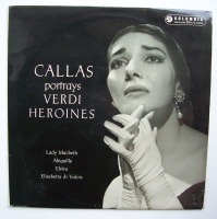 Maria Callas portrays Verdi Heroines LP