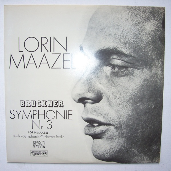 Lorin Maazel: Anton Bruckner (1824-1896) • Symphonie Nr. 3 LP