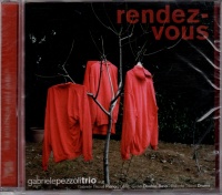 Gabriele Pezzoli Trio - Rendez-Vous CD