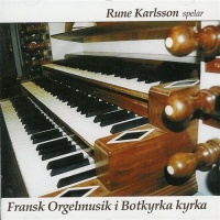 Rune Karlsson • Fransk Orgelmusik CD
