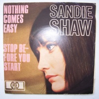 Sandie Shaw • Nothing comes easy 7"