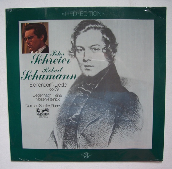 Peter Schreier: Robert Schumann (1810-1856) • Eichendorff-Lieder LP