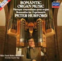 Peter Hurford • Romantic Organ Music CD