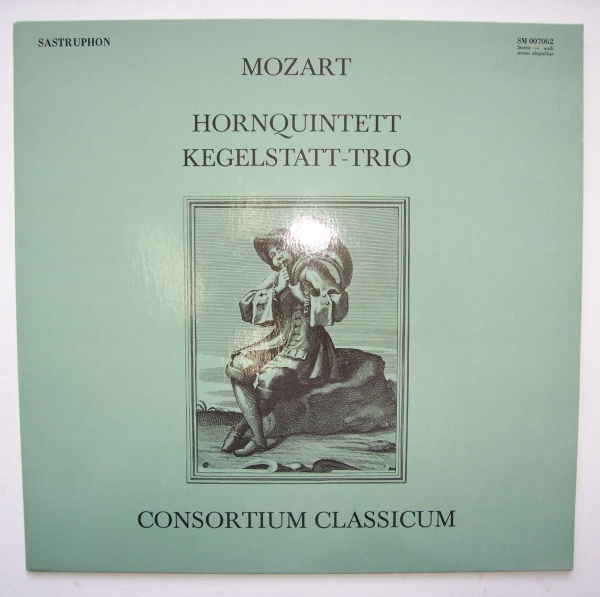Wolfgang Amadeus Mozart (1756-1791) • Hornquintett - Kegelstatt-Trio LP