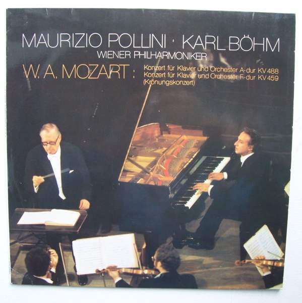 Maurizio Pollini & Karl Böhm: Mozart (1756-1791) • Konzert für Klavier und Orchester A-Dur KV 488 LP