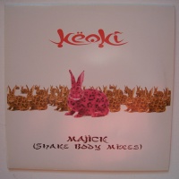 Keoki • Majick (Shake Body Mixes) 12"