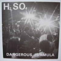 H2SO4 • Dangerous Formula 12"
