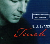 Bill Evans • Touch CD