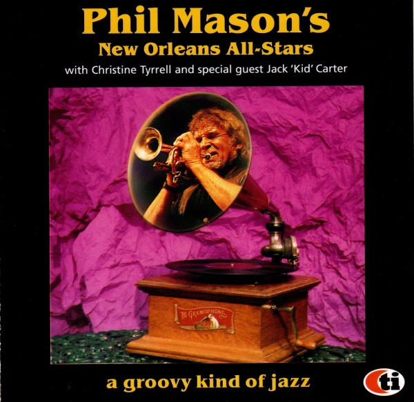 Phil Masons New Orleans All-Stars • A groovy kind of Jazz CD