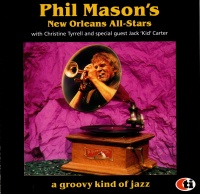Phil Masons New Orleans All-Stars • A groovy kind of...