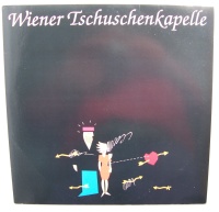 Wiener Tschuschenkapelle • "Die Schwarze" LP