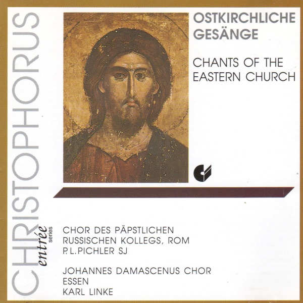 Ostkirchliche Gesänge / Chants Of The Eastern Church CD
