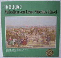 Bolero • Melodien von Liszt, Sibelius, Ravel LP