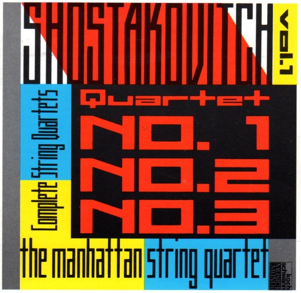 Dmitri Shostakovich (1906-1975) • Quartet No. 1, 2, 3 CD • Manhattan String Quartet
