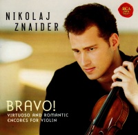 Nikolaj Znaider - Bravo! Virtuoso & Romantic Encores...
