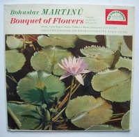 Bohuslav Martinu (1890-1959) - Bouquet Of Flowers LP