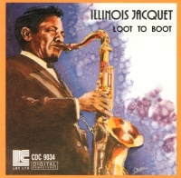 Illinois Jacquet • Loot to Boot CD