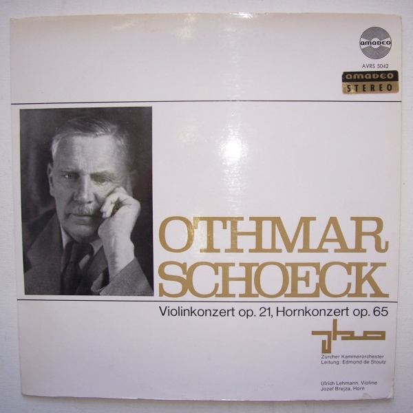 Othmar Schoeck (1886-1957) • Violinkonzert - Hornkonzert LP