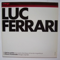 Luc Ferrari (1929-2005) • Und so weiter / Music...