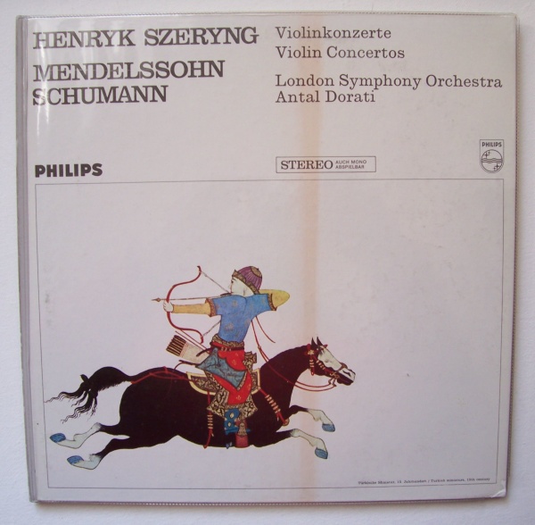 Henryk Szeryng: Mendelssohn-Bartholdy & Schumann • Violin Concertos LP