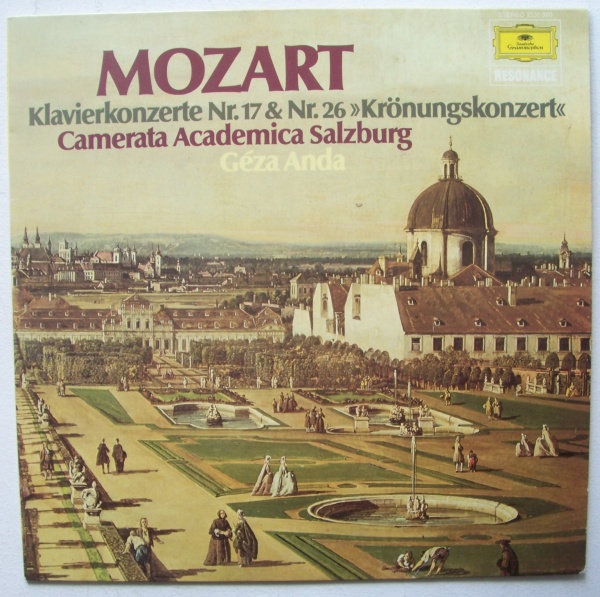 Géza Anda: Mozart (1756-1791) • Klavierkonzerte Nr. 17 & Nr. 26 LP
