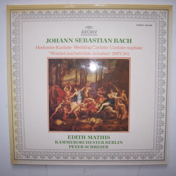 Johann Sebastian Bach (1685-1750) • Hochzeits-Kantate LP • Karl Suske