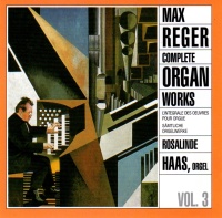 Max Reger (1873-1916) • Sämtliche Orgelwerke...