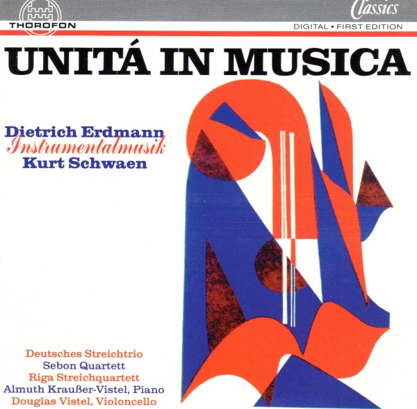 Dietrich Erdmann (1917-2009) & Kurt Schwaen (1909-2007) • Unitá in Musica CD