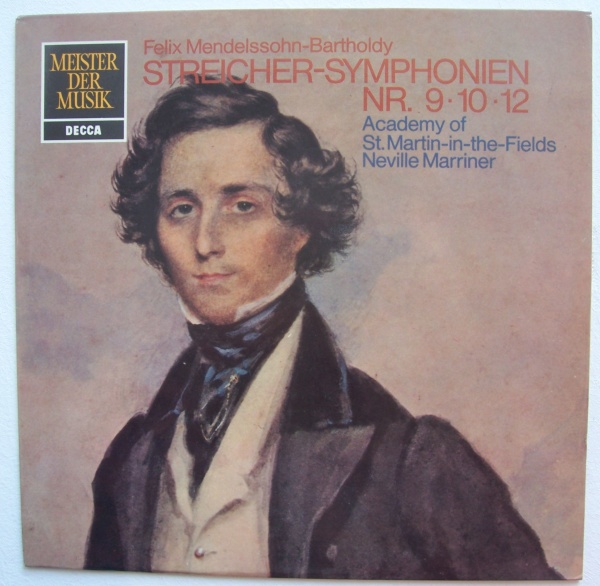 Felix Mendelssohn-Bartholdy (1809-1847) • Streicher-Symphonien Nr. 9, 10, 12 LP