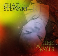 Chaz Stewart • The Angel falls CD