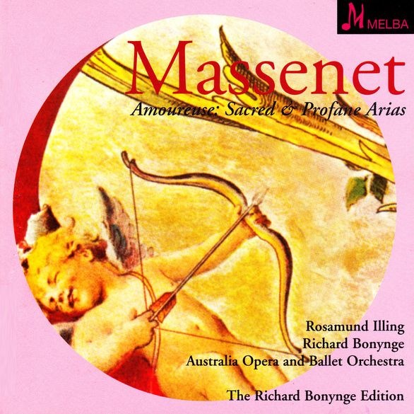 Richard Bonynge Edition: Jules Massenet (1842-1912) • Amoureuse CD