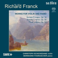 Richard Franck (1858-1938) • Works for Violin and Piano SACD
