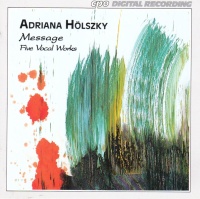 Adriana Hölszky • Message CD