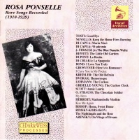 Rosa Ponselle • Rare Songs Recorded (1918-1939) CD