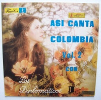 Los Diplomaticos • Asi Canta Colombia Vol. 2 LP