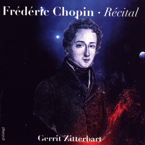 Frédéric Chopin (1810-1849) - Récital CD - Gerrit Zitterbart