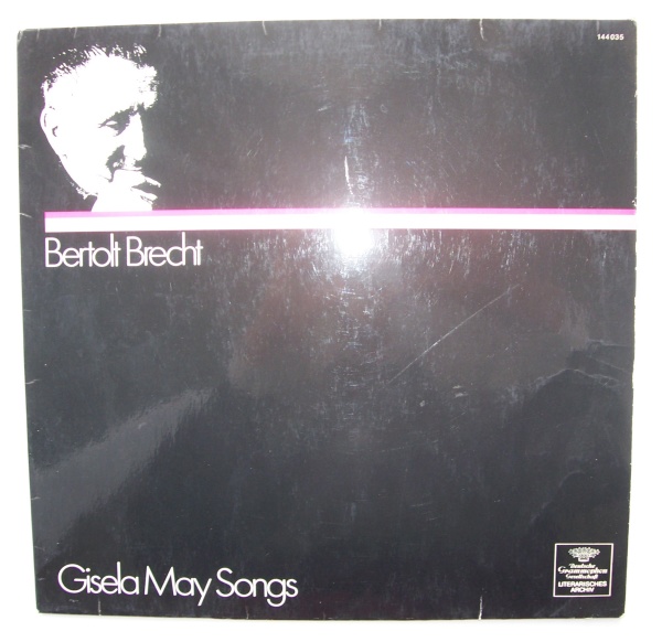 Gisela May: Bertolt Brecht (1898-1956) • Songs LP