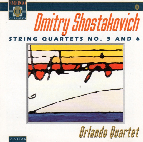 Dmitri Shostakovich (1906-1975) • String Quartets No. 3 and 6 CD • Orlando Quartet