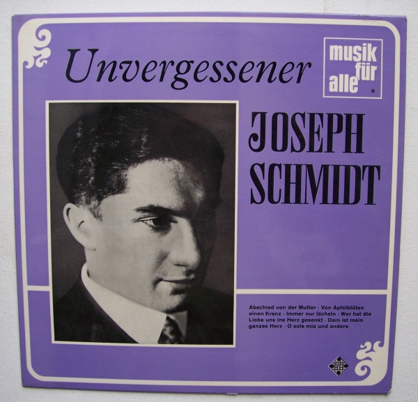 Joseph Schmidt • Unvergessener Joseph Schmidt LP